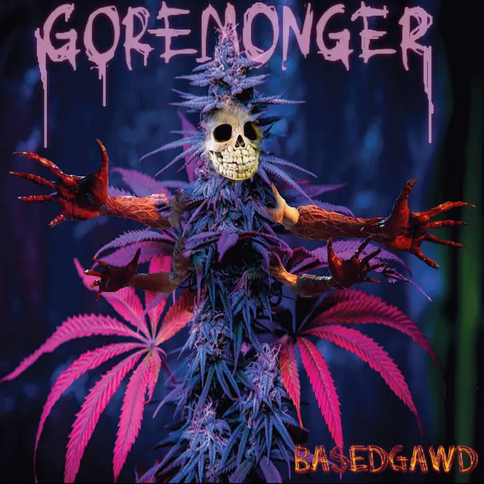Goremonger - Basedgawd Album Cover