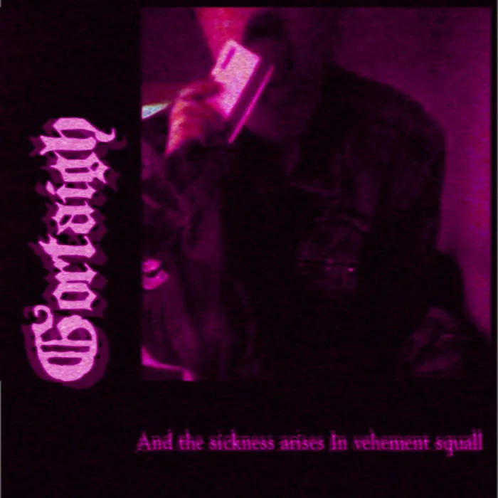 Gortaigh - And the Sickness Arises in Vehement Squall Album Cover