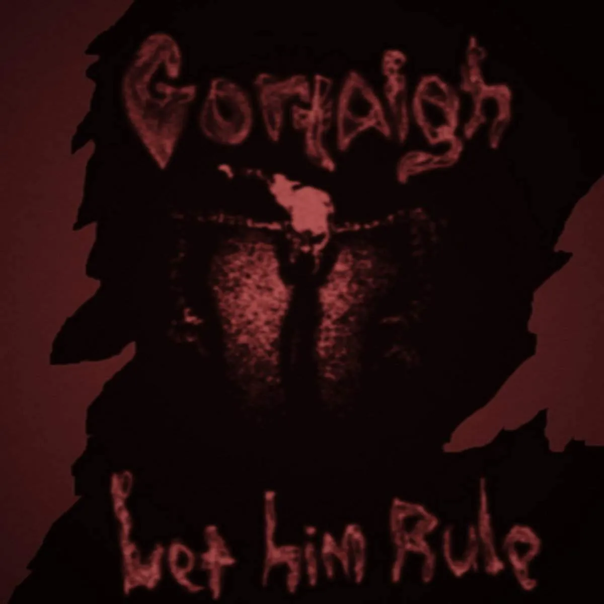 Gortaigh - Let Him Rule! Album Cover