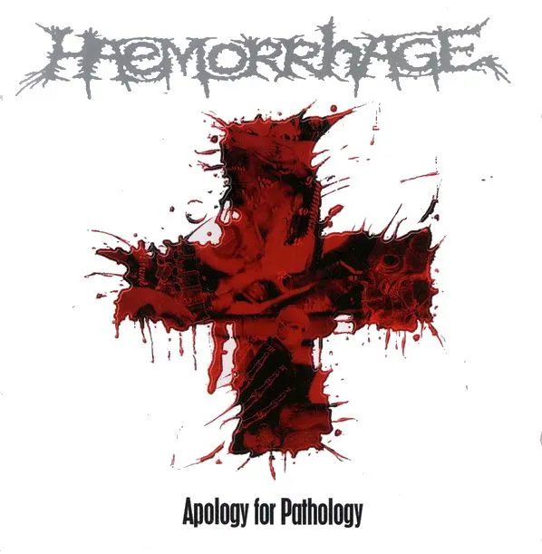 Haemorrhage - Apology for Pathology Album Cover