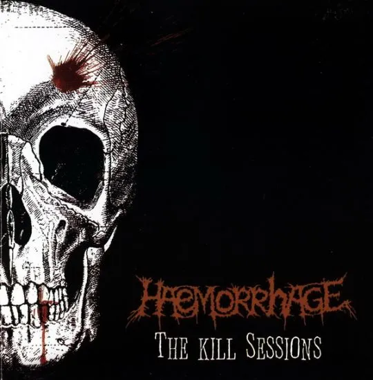 Haemorrhage - The Kill Sessions Album Cover