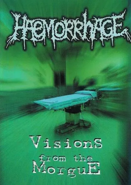 Haemorrhage - Visions from the Morgue Album Cover