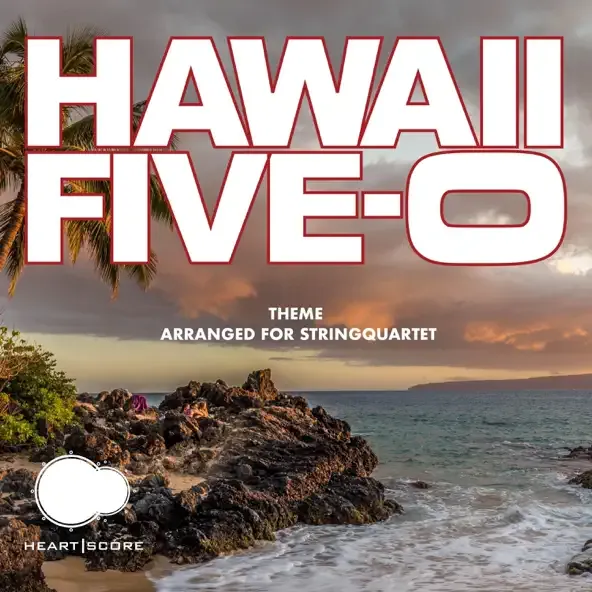 Heartscore - Hawaii Five-0 Theme Album Cover