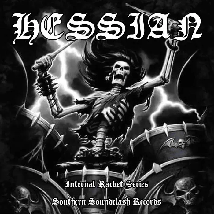 Hessian - Infernal Racket Series (2002-2025) Album Cover