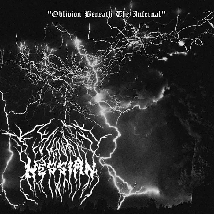 Hessian - Oblivion Beneath the Infernal Album Cover