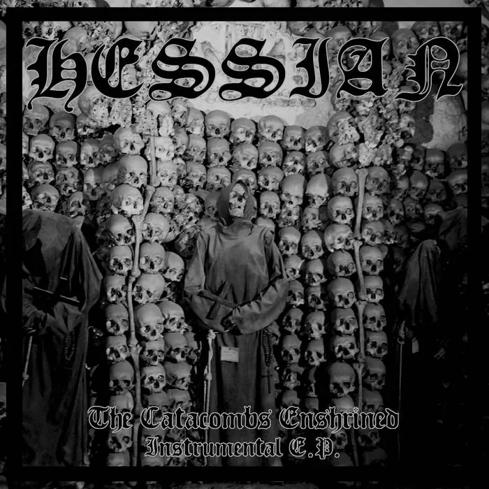 Hessian - The Catacombs Enshrined Album Cover