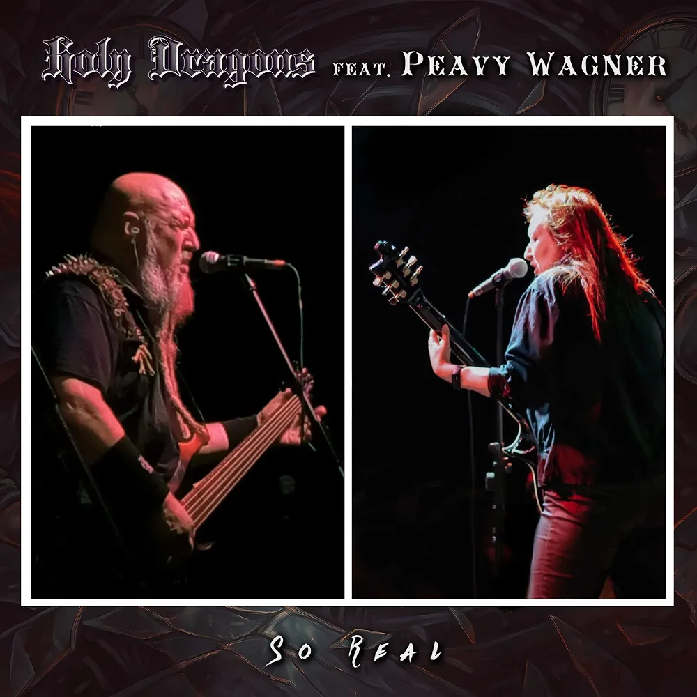 Holy Dragons - Holy Dragons feat. Peavy Wagner - So Real Album Cover