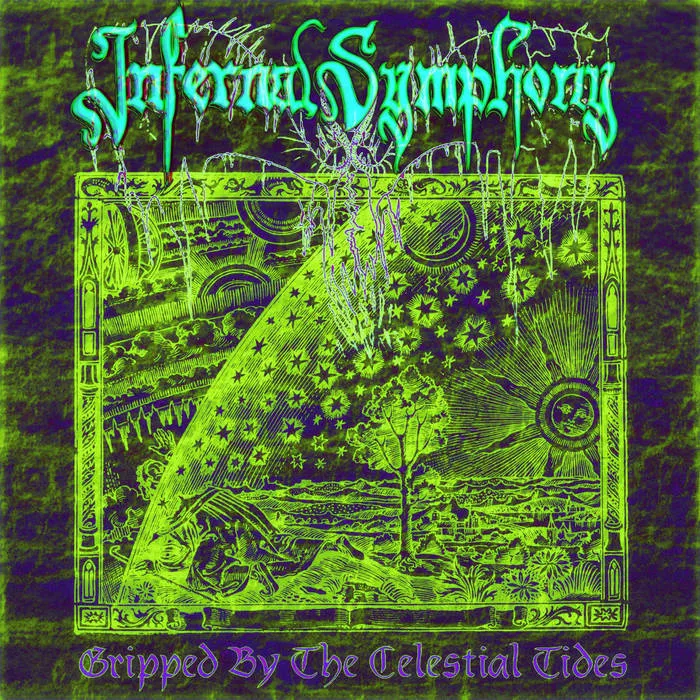 Infernal Symphony - Gripped by the Celestial Tides Album Cover