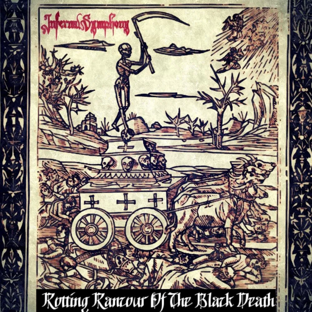 Infernal Symphony - Rotting Rancour of the Black Death Album Cover