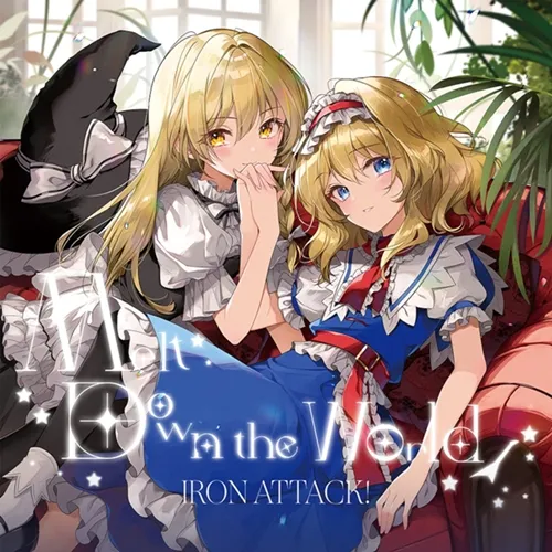 Iron Attack! - Melt Down the World Album Cover