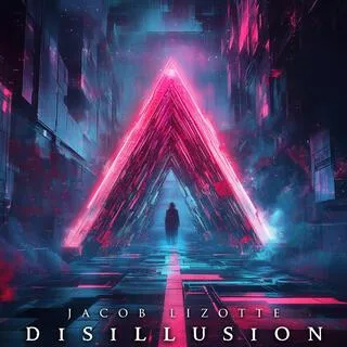 Jacob Lizotte - Disillusion Album Cover