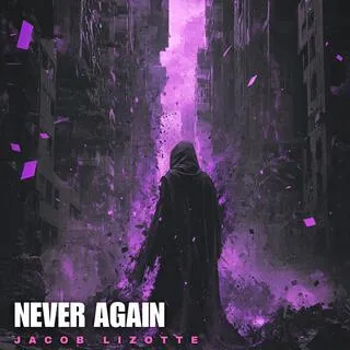 Jacob Lizotte - Never Again Album Cover