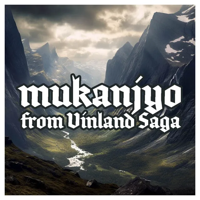 Jonathan Young - Mukanjyo (from Vinland Saga) Album Cover