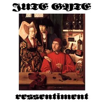 Jute Gyte - Ressentiment Album Cover