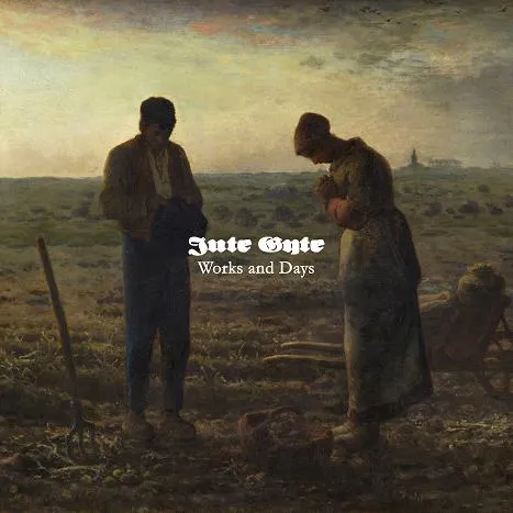 Jute Gyte - Works and Days Album Cover