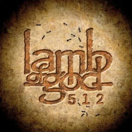 Lamb of God - 512 Album Cover