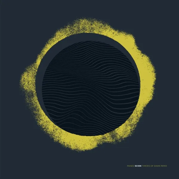 Manes - Scion (Throes of Dawn Remix) Album Cover