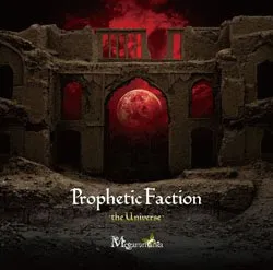 Prophetic Faction -The Universe-