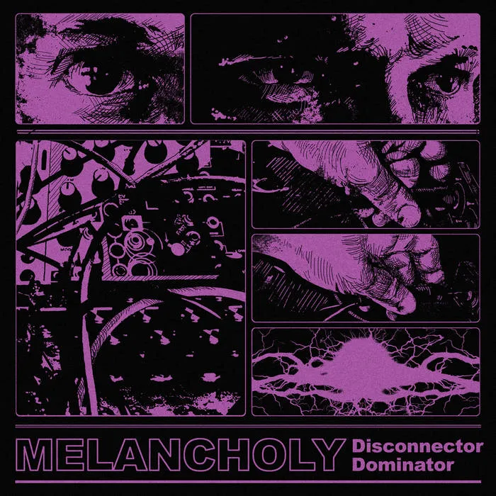 Melancholy - Disconnector Dominator Album Cover