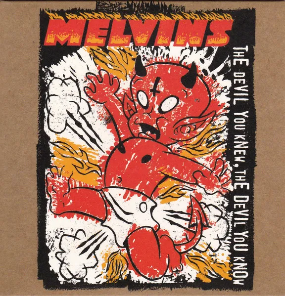 Melvins - The Devil You Knew, the Devil You Know Album Cover