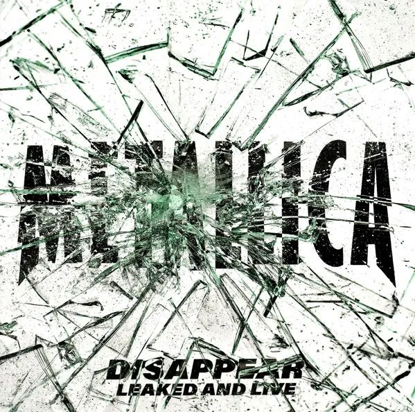 Disappear (Leaked and Live)