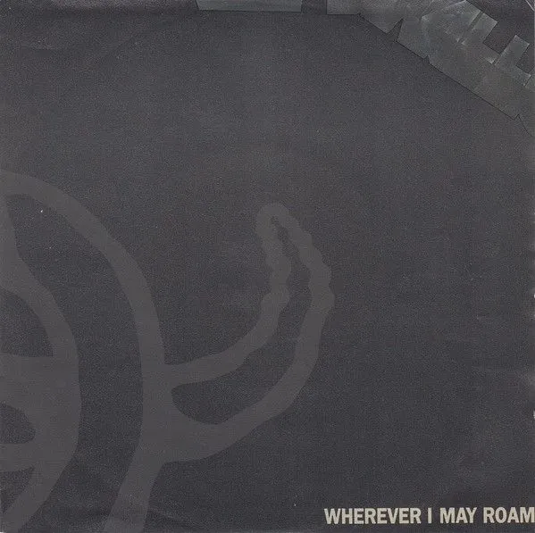 Wherever I May Roam