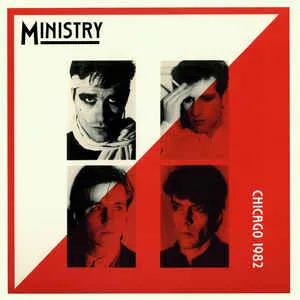 Ministry - Chicago 1982 Album Cover