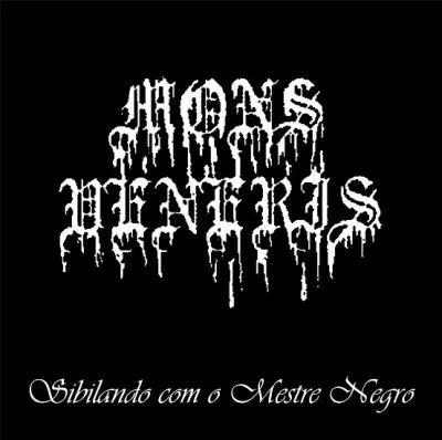 Mons Veneris - Sibilando com o Mestre Negro Album Cover