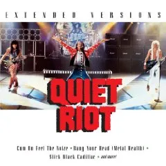 Quiet Riot - Extended Versions Album Cover