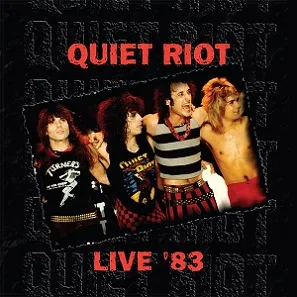 Quiet Riot - Live '83 Album Cover