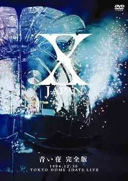 X Japan - 青い夜 完全版 - 1994.12.30 Tokyo Dome 2 Days Live Album Cover
